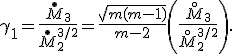 \gamma_1 = \frac{\overset{\bullet}M_3}{\overset{\bullet}M_2^{3/2}} = \frac{\sqrt{m(m-1)}}{m-2} \left( \frac{\overset{\circ}M_3}{\overset{\circ}M_2^{3/2}} \right).
